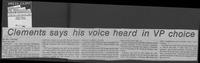 Newspaper clipping headlined "Clements says his voice heard in VP choice," July 17, 1980