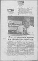 Newspaper clipping headlined "Clements says stand against new taxes hasn't weakened," August 19, 1986