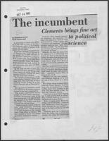 Newspaper clipping "The incumbent: Clements brings fine art to political science," Texarkana Gazette, October 24, 1982