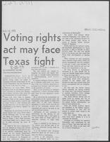 Newspaper clipping headlined, "Voting rights act may face Texas fight," August 28, 1982