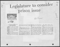 Newspaper clipping headlined, "Legislature to consider prison issue", May 26, 1982