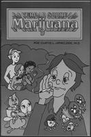 Comic entitled La Verdad Sobre La Marijuana (Marijuana the inside story), 1982
