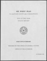 Six Point Plan to Alleviate County Jail Overcrowding, End of the Year Status Report, Executive Summary, November 1988