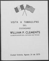 Program for Governor William P. Clements, Jr., visit to Mexico, titled "Visita A Tamaulipas Del Ciudadano," August 14, 1979