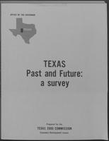 Texas Past and Future: A Survey Texas 2000 Project, June 1981