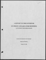 A Report to the Governor on Prison and Jail Overcrowding, Activities of the Parole Board, October 10, 1988