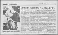 Newspaper clipping headlined "Clements claims the role of underdog," published June 5, 1986