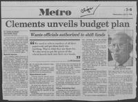 Newspaper clipping headlined, "Clements unveils budget plan: Wants officials authorized to shift funds," July 2, 1986