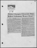 Newspaper clipping, "White charges Clements has killed Arkansas water deal," McAllen Valley Evening Monitor, June 15, 1982