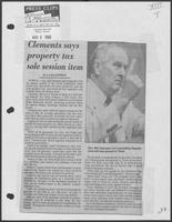 Newspaper clipping headlined, "Clements says property tax sole session item," May 6, 1982