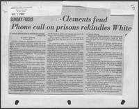Newspaper clipping headlined, "Phone call on prisons rekindles White-Clements feud," May 16,1982