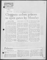 Newspaper clipping headlined: "Clements orders prisons to open gates by Monday," May, 14, 1982