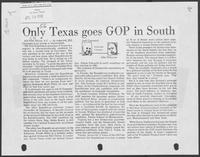Newspaper clipping headlined: "Only Texas goes GOP in South," El Paso Times, July 30, 1982