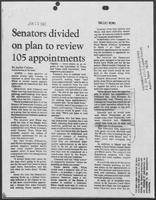 Newspaper clipping headlined, "Senators divided on plan to review 105 appointments", January 12, 1983