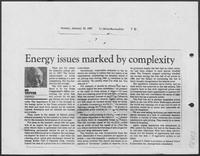 Energy issues marked by complexity, by Ed Vetter. The Dallas Morning News. January 25, 1987.