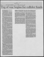 Newspaper clipping headlined "Tug of war begins for collider funds", February 24, 1989