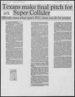 Newspaper clipping headlined "Texans make final pitch for Super Collider" October 5, 1988