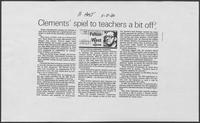 Newspaper clipping headlined “Clements' spiel to teacher a bit off”, Houston Post, May 8, 1986