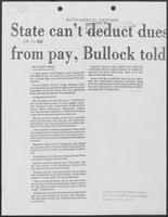 Newspaper clipping headlined "State can't deduct dues from pay, Bullock told", June 10, 1980