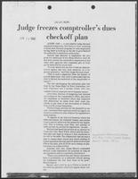 Newspaper clipping headlined "Judge freezes comptroller's dues checkoff plan", June 10, 1980