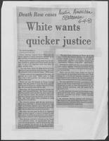 Newspaper clipping headlined, "White wants quicker justice," April 4, 1981