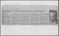 Newspaper clipping headlined, "Emergency prison construction announced," February 14, 1981