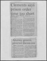 Newspaper clipping headlined "Clements says prison order time too short", April 22, 1981