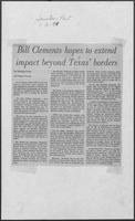 Newspaper clipping headlined "Bill Clements hopes to extend impact beyond Texas' borders," January 3, 1979