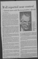 Newspaper clipping headlined, "Well reported near control, Clements meets with Mexican president, officials"