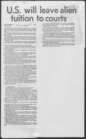 Newspaper clipping headlined, "U.S. will leave alien tuition to courts," September 9, 1981