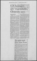 Newspaper clipping headlined "U.S. hostages are 'expendable' Clements says," January 26, 1980