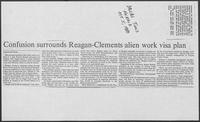 Newspaper clipping headlined, "Confusion surrounds Reagan-Clements alien work visa plan," October 5, 1980