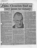 Newspaper clipping headlined, "White, Clements find no easy jaunt to victory," October 31, 1982