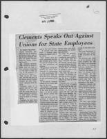 Newspaper clipping headlined, "Clements speaks out against unions for state employees," April 18, 1982