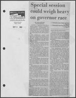 Newspaper clipping headlined "Special session could weigh heavy on governor's race," September 5, 1982