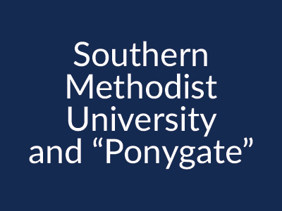 Southern Methodist University and 'Ponygate'